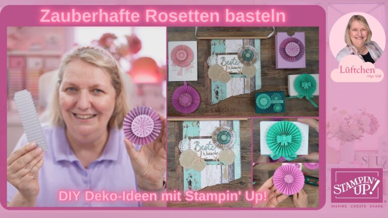 Rosetten basteln DIY Deko-Ideen mit Stampin' Up!