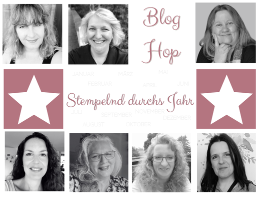 Eine Collage mit sieben lächelnden Personen, jede auf einem eigenen Foto, umgibt die Worte „Blog Hop“ und „Stempelnd durchs Jahr“, wobei Sterne die Mitte betonen. Ein exklusives Online-25-Thema verbindet alles zusammen mit den Monaten des Jahres.