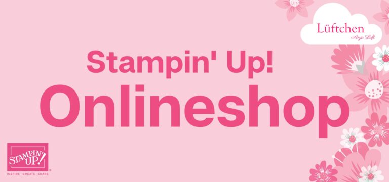 Das rosa Banner mit der fettgedruckten Aufschrift „Stampin' Up! Onlineshop“ lädt zum Stöbern und Bestellen der Stampin' Up! Produkte ein. Florale Motive und das charmante „Lüftchen“-Logo zieren die Ecken und verleihen dem Shop einen Hauch von Eleganz.