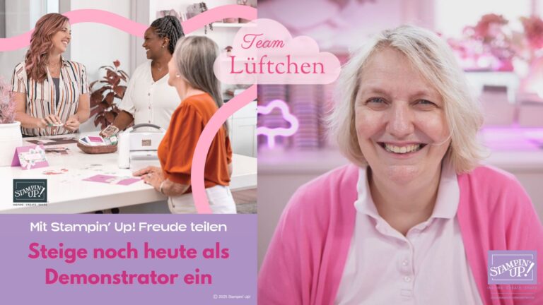 Stampin‘ Up!-Demoeinstieg 2025 Einsteigerangebot und YouTube Video