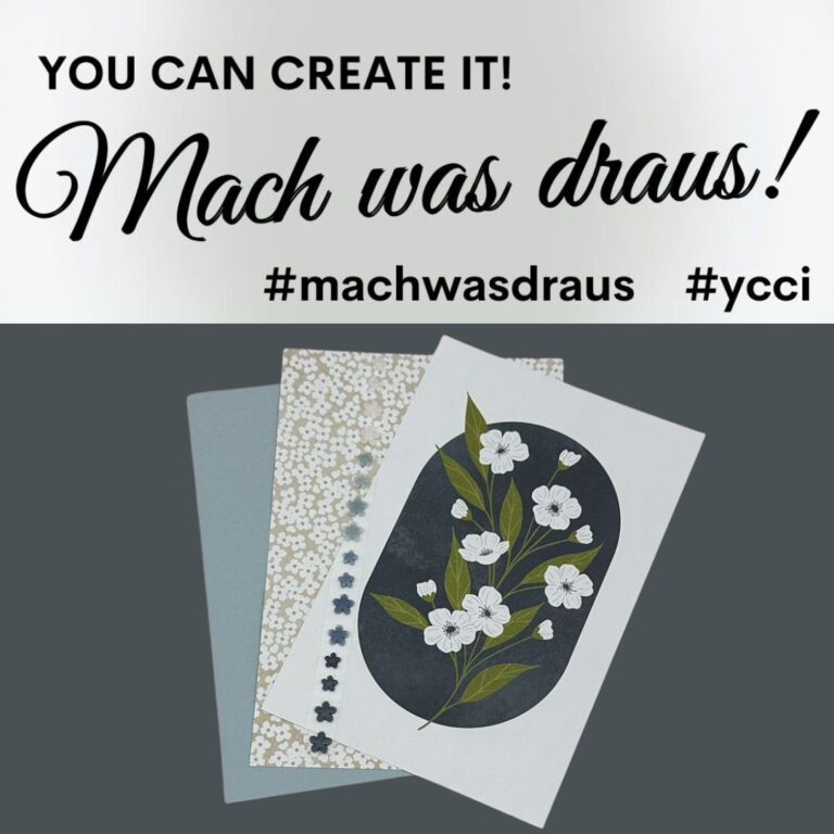 Drei handgefertigte Karten werden auf einer flachen Oberfläche ausgestellt, eine davon mit einem floralen Design mit weißen Blumen. Der Text darüber lautet: "Du kannst es schaffen! Mach was draus 26. April #machwasdraus #ycci".